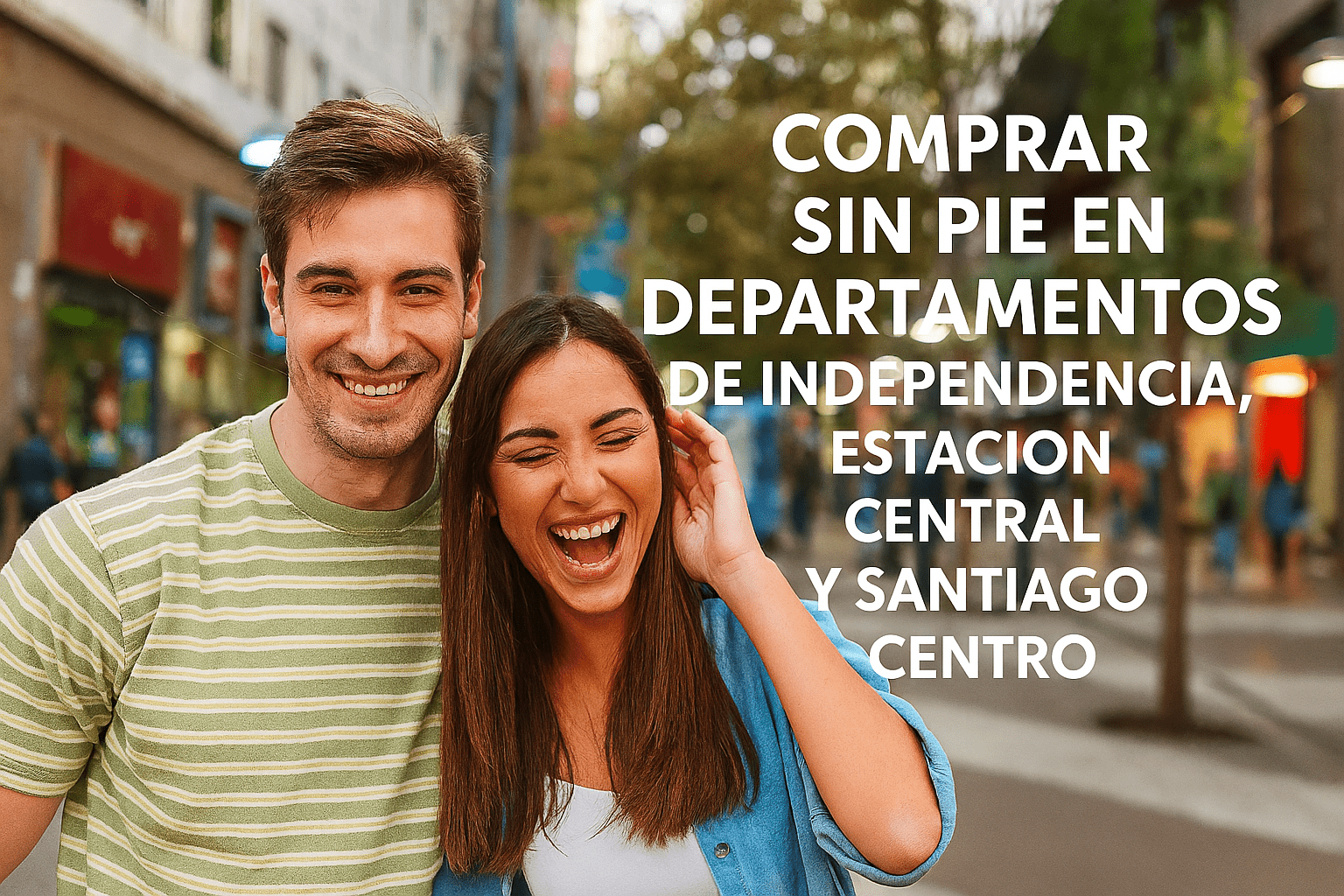 Comprar sin pie en departamentos de Independencia, Estación Central y Santiago Centro